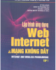Lập trình Web Internet và mạng không dây (tập 1) - NXB Khoa học Kỹ thuật