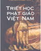 Ebook Triết học phật giáo Việt Nam - PGS. Nguyễn Duy Hinh