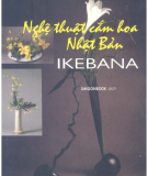 Ebook Nghệ thuật cắm hoa Nhật Bản Ikebana - NXB Đà Nẵng